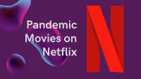 img of Best Pandemic Movies on Netflix You Should Try